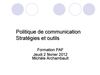 Politique de communication : stratégies et outils