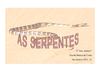 AS SERPENTES
