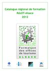 Catalogue régional de formations 2012 pour les offices de tourisme d'Alsace