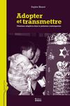 Adopter et transmettre. Filiations adoptives dans le judaïsme contemporain, par Sophie Nizard