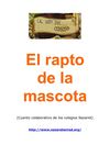 Cuento 3º EP.El rapto de la mascota.Curso 2011-12