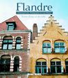 FLANDRE. Terre d'eau et de ciels
