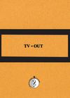 TV.OUT Vol. I