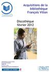 Nouvelles acquisitions discothèque février 2012, bibliothèque François Villon, Paris
