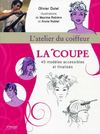 L'atelier du coiffeur - La coupe