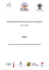 Pistes pour en savoir plus sur les auteurs et les oeuvres de la Semaine Paul Hurtmans du livre de jeunesse 2011-2012