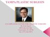 Plastic Surgeon Tampa- Get the Beach Body you Desire with Breast Augmentation and Tummy Tuck 