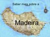 Saber mais sobre a Madeira