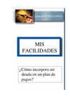Como incorporo mi deuda en un plan de pagos MIS FACILIDADES - AFIP