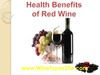Proven Health Benefits of Red Wine