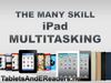 Benefits and Uses of iPad Multitasking