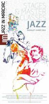  STAGES & MASTER CLASSES JAZZ : 30 JUILLET > 9 AOUT 2012