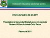 INFORME DE GESTION RECTORIA AÑO 2011