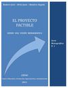 El Proyecto Factible I. Desde una Visión Monográfica