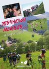 Destination vacances été 2012