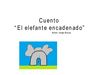 el elefante encadenado
