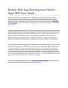 Mobile Web App Development-Native Apps Will Soon Dead