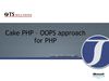 Cake PHP OOPS approach for PHP