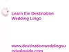 Learn the Destination Wedding Lingo