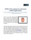 HTML5-The catalyst for web based mobile applications