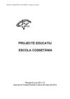 ESCOLA COSSETÀNIA PROJECTE EDUCATIU DE CENTRE