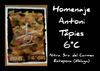 Homenaje a Tàpies, por 6ºC