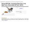 Waring WDF1000 - Countertop Deep Fryer, 10 Lb, Night Cover, Removeable SS Tank, 1800 W