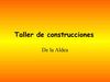 TALLER DE CONSTRUCCIONES