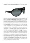 Champion Clothing and Armani Sunglasses - A Perfect Style Match
