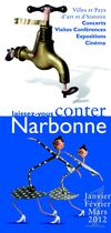 Laissez-vous conter Narbonne janvier à mars 2012