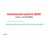 Commercial Land/Plots for Sale in Delhi @9910790869