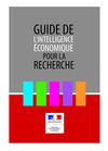 Guide de l'intelligence économique pour la recherche (14 mars 2012) 