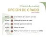 Charla informativa sobre la Opción de Grado 2012-3