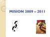 Tucuman - Mision