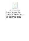 Procès Verbal du Conseil Municipal du 22 mars 2012 de la ville de Moyeuvre-Grande