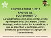 Convocatoria 1-2012 Apoyos de Sostenimiento