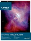 Campus: l'Univers à cœur ouvert