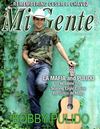 March/April 2012 Bobby Pulido