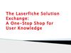 The Laserfiche Solution Exchange: A One-Stop Shop for User Knowledge