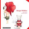Livres enfants Rouge Thildou