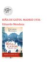 Riña de gatos, Madrid 1936. Eduardo MENDOZA