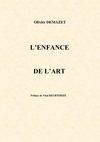Olivier Demazet L'Enfance de L'Art