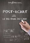 Post-Achat: Le Big Bang du CRM!