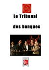 Le Tribunal des banques