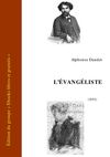 L'EVANGELISTE, Alphonse DAUDET