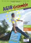 AGIR Ensemble numéro 22 - avril 2012