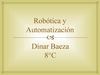 Nuevas tecnologías - Robotica y automatización 
