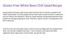 Gluten Free White Bean Chili Salad Recipe