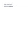MAQUINARIA INDUSTRIAL