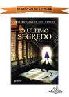 Sugestão de leitura: «O último segredo»